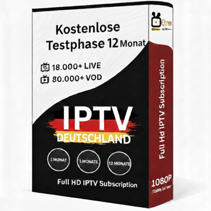 Deutsch IPTV 12 Monate – GÜNSTIGES ULTIMATE IPTV Abo für Deutschland